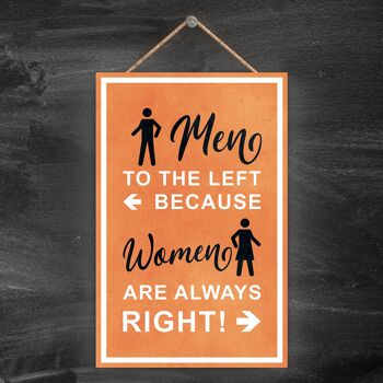 P1699 - Les hommes à gauche parce que les femmes ont toujours raison, Stick Person Orange Exit Sign On A Hanging Wooden Plaque 1