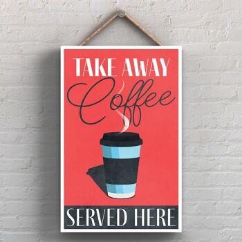 P1707 - Take Away Coffee Served Here Plaque décorative à suspendre pour cuisine rouge 1