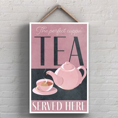 P1720 – The Perfect Cuppa Tea Served Here, rosa, dekoratives Schild zum Aufhängen für die Küche