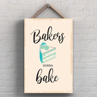 P1727 - Bakers Gonna Bake Illustration minimaliste sur le thème de la cuisine sur une plaque en bois suspendue