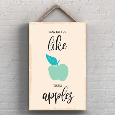 P1736 – How Do You Like Them Apples Minimalistische Illustration mit Küchenthema auf einer hängenden Holztafel