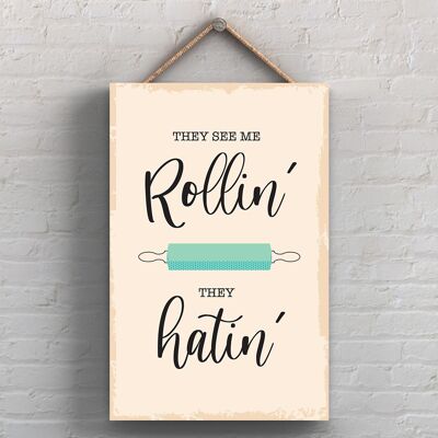 P1752 - They See Me Rollin Minimalistic Illustration Kitchen Themed Artwork On A Hanging Wooden Plaque