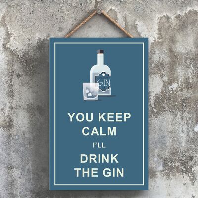 P1765 - Keep Calm Drink Gin Comique Plaque en bois à suspendre sur le thème de l'alcool