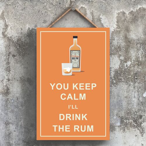 P1769 - Keep Calm Drink Rum Comical Wooden Hangning Alcohol Theme Plaque