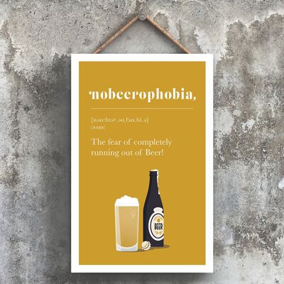 P1774 - Fobia A Quedarse Sin Cerveza Cómica Placa Colgante De Madera Con Tema De Alcohol