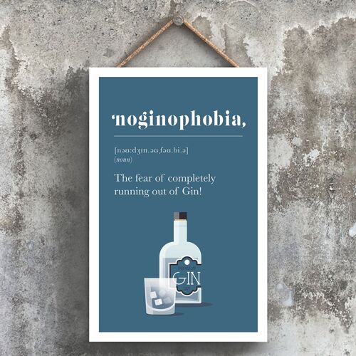 P1779 - Phobia Of Running Out Of Gin Comical Wooden Hanging Alcohol Theme Plaque
