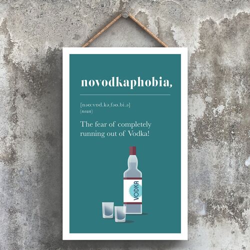 P1784 - Phobia Of Running Out Of Vodka Comical Wooden Hanging Alcohol Theme Plaque