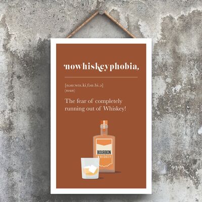 P1785 – Phobie vor dem Auslaufen des Whiskys, komische Holztafel zum Aufhängen mit Alkoholmotiv