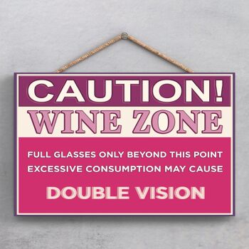 P1875 - Plaque d'Avertissement Bois Double Visoin Rose Wine Zone 1
