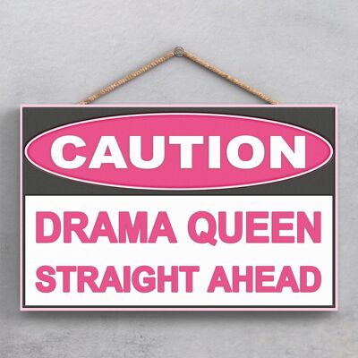 P1883 - Plaque à suspendre en bois comique Drama Queen