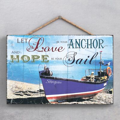 P1907 - Let Love Be Your Anchor Placa Colgante Decorativa de Madera