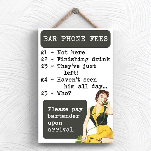 P1943 - Bar Phone Fees Pin Up Themed Decorative Hanging Plaque
