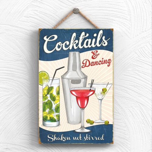 P1951 - Cocktails And Dancing Kitchen Themed Decorative Wooden Hanging Plaque
