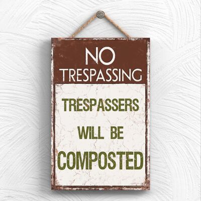 P1982 - No Trespassing Composted Typography Decorative Hanging Plaque