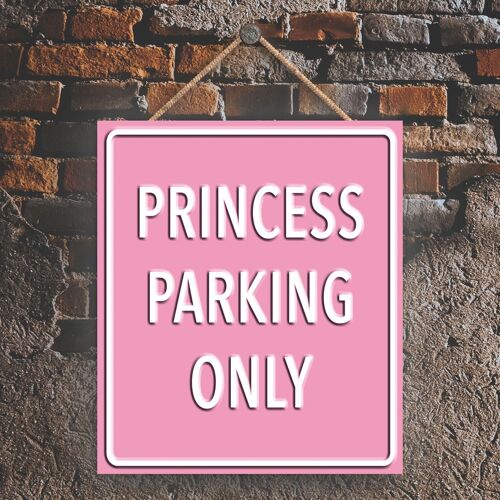P1991 - Princess Parking Only Pink Reservation Sign Haning Plaque