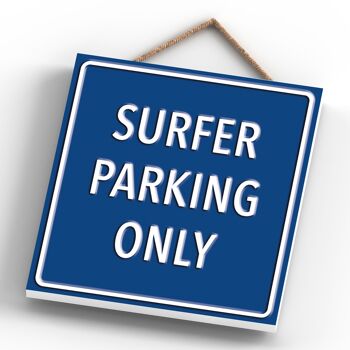 P1993 - Surfer Parking Only Blue Reservation Sign Haning Plaque 3