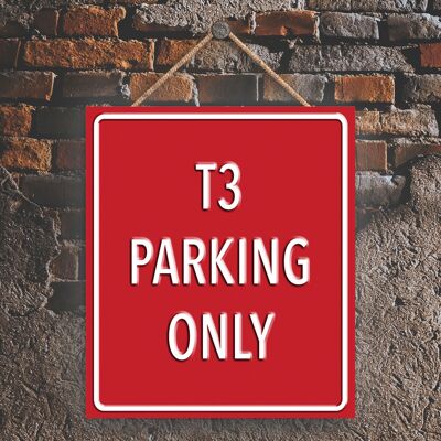 P1995 - T3 Solo parcheggio Cartello di prenotazione rosso Targa Haning