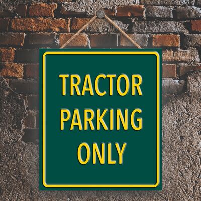 P1998 - Tractor Parking Only Green Reservation Sign Haning Plaque