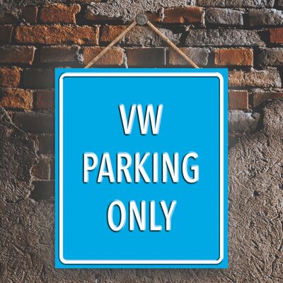 P2001 - Vw Parking Only Light Blue Reservation Sign Haning Plaque