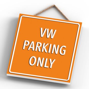P2002 - Vw Parking Only Orange Reservation Sign Haning Plaque 3