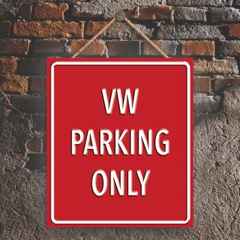 P2003 - Vw Parking Only Red Reservation Sign Haning Plaque 1