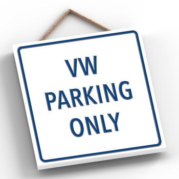 P2004 - Vw Parking Only White Reservation Sign Haning Plaque 2