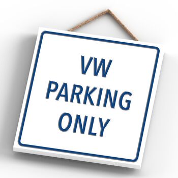 P2004 - Vw Parking Only White Reservation Sign Haning Plaque 4