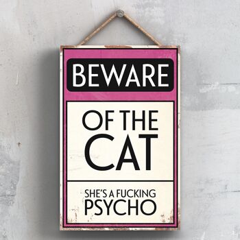 P2012 - Beware Of The Cat Typography Sign Imprimé sur une plaque à suspendre en bois 1