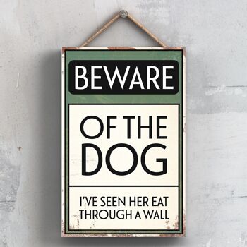 P2014 - Beware Of The Dog Typography Sign Imprimé sur une plaque à suspendre en bois 1