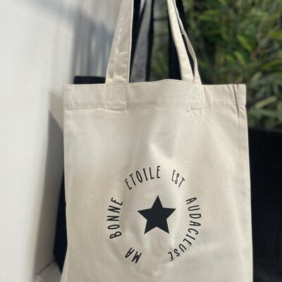 Tote bag Ecru " Ma bonne étoile est audacieuse"