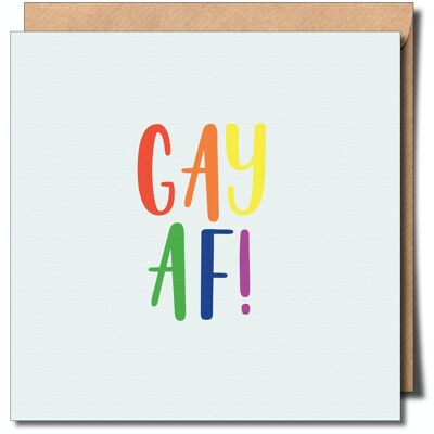 Gay AF Greeting Card.