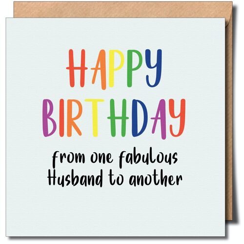 Happy Birthday from one Fabulous Husband to another Gay Greeting Card.