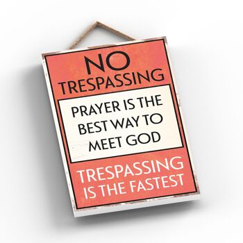 P2066 - No Trespassing Meet God Typography Sign Imprimé sur une plaque suspendue en bois 2