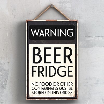 P2079 - Warning Beer Fridge No Food Typography Sign Printed Onto A Wooden Hanging Plaque