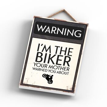 P2092 - Warning I'm The Biker Your Mother Warned You About Typography Sign Imprimé sur une plaque à suspendre en bois 3
