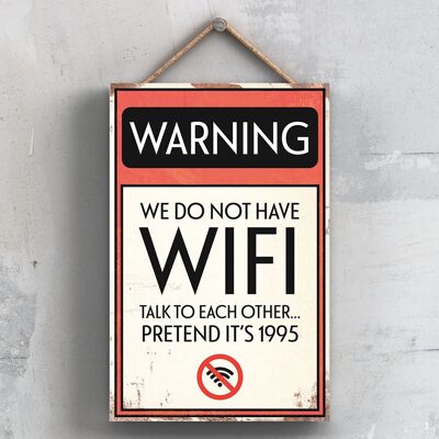 P2099 - Señal tipográfica de advertencia de no wifi impresa en una placa colgante de madera
