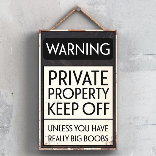 P2103 - Warning Private Property Typography Sign Printed Onto A Wooden Hanging Plaque