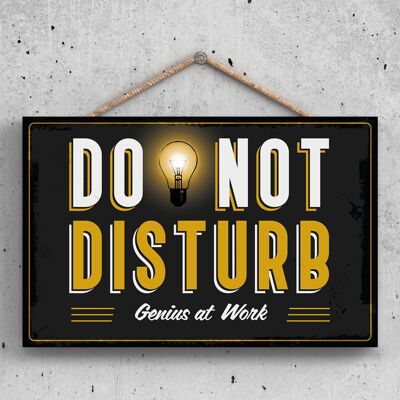 P2120 - Do Not Disturb Genius At Work Funny Hanging Hanger Wooden Plaque