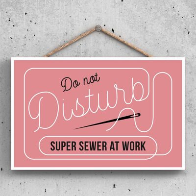 P2127 – Do Not Disturb Super Sewer Lustiger Aufhänger aus Holz