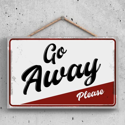 P2134 - Do Not Disturb Go Away Please Funny Hanging Hanger Wooden Plaque