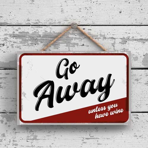 P2166 - Do Not Disturb Go Away Unless Wine Funny Hanging Hanger Wooden Plaque
