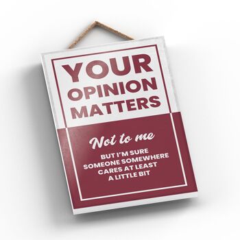 P2177 - Your Opinion Matters Typography Sign Imprimé sur une plaque à suspendre en bois 2