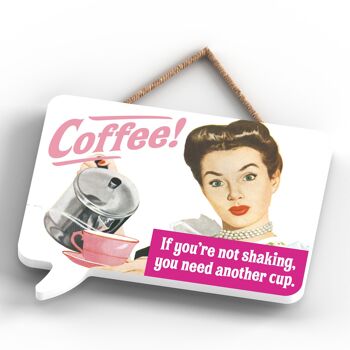 P2231 - Plaque à suspendre en bois en forme de bulle de dialogue sur le thème de la pin-up humoristique Coffee Another Cup 4