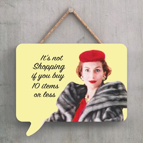 P2250 - It'S Not Shopping Humourous Pin Up Themed Speech Bubble Shaped Wooden Hanging Plaque