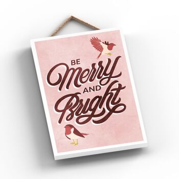 P2273 - Be Merry And Bright Robins Typographie Rose Et Rouge Sur Un Rectangle Portrait Plaque à Suspendre En Bois 2