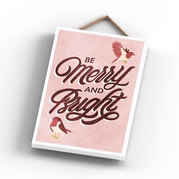 P2273 - Be Merry And Bright Robins Typographie Rose Et Rouge Sur Un Rectangle Portrait Plaque à Suspendre En Bois 3