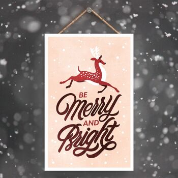 P2275 - Be Merry And Bright Reindeer Pink Typography On A Rectangle Portrait Plaque à suspendre en bois 1