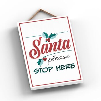 P2300 - Santa Please Stop Here Typography On A Rectangle Portrait Plaque à suspendre en bois 2
