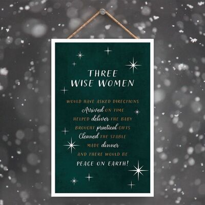 P2303 - Three Wise Women Typography On A Green Rectangle Portrait Wooden Hanging Plaque
