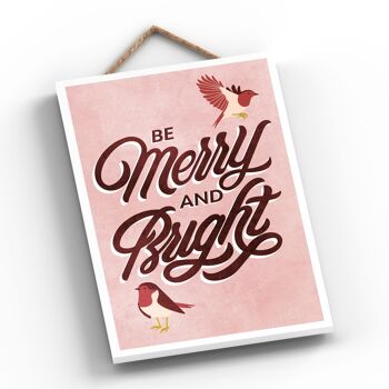 P2307 - Be Merry And Bright Robins Typographie Rose Et Rouge Sur Un Rectangle Portrait Plaque Suspendue En Bois 2